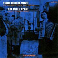 Three Minute Movie - The Miles Apart - split - 7